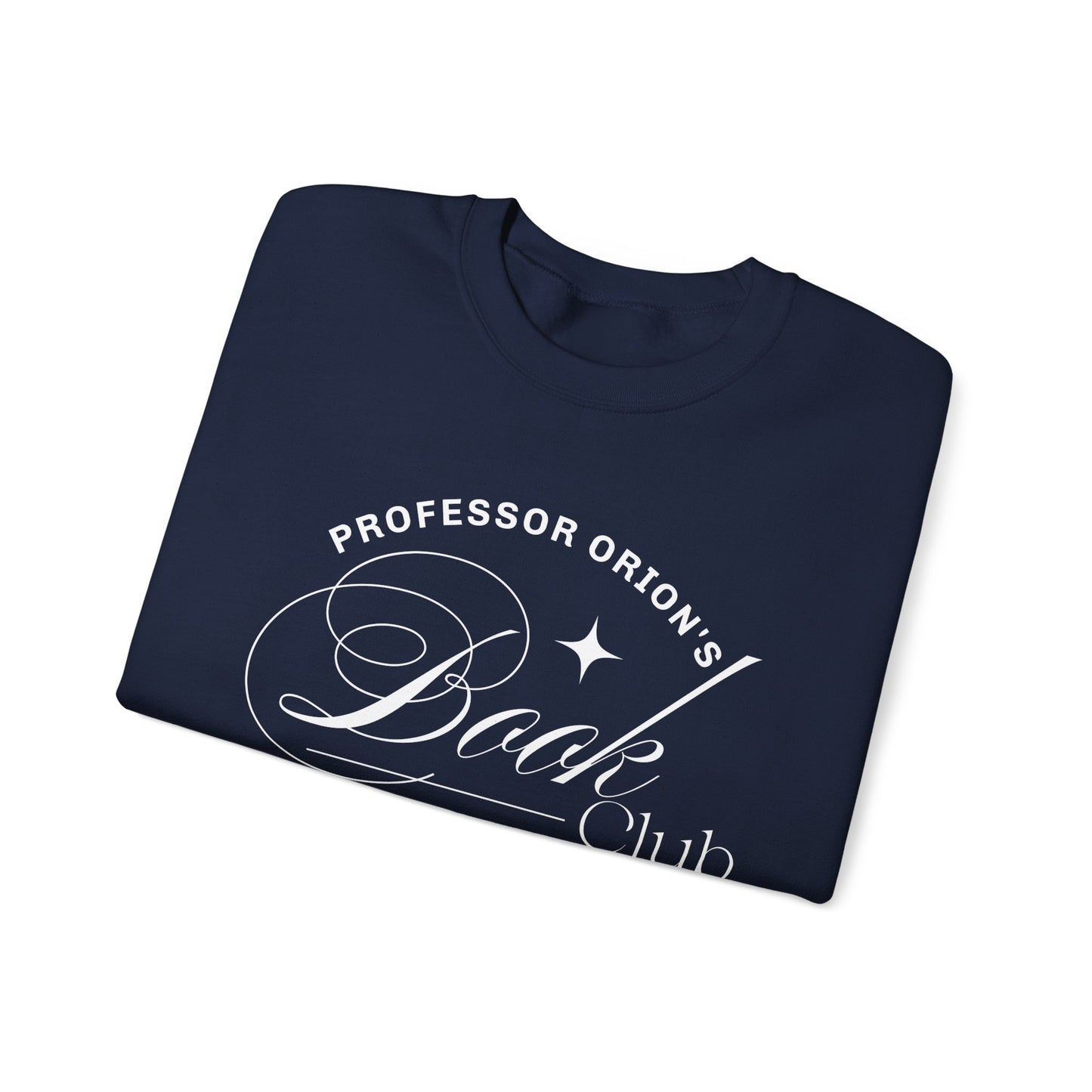 Professor Orion's Book Club Sweatshirt