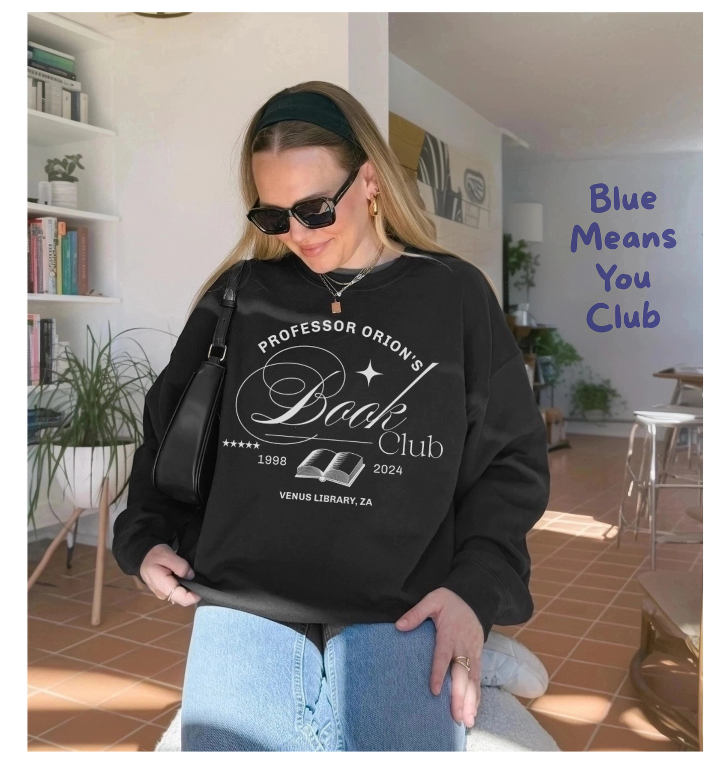 Professor Orion's Book Club Sweatshirt