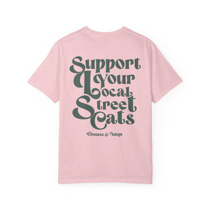 Support Your Local Street Cats T-shirt Gift For Cat Mom Shirt Feral Animal Tee Cat Lover Anti Social Reader Kitty Biscuits Adopt Dont Shop