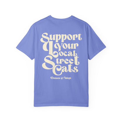 Support Your Local Street Cats T-shirt Gift For Cat Mom Shirt Feral Animal Tee Cat Lover Anti Social Reader Kitty Biscuits Adopt Dont Shop