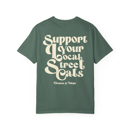 Support Your Local Street Cats T-shirt Gift For Cat Mom Shirt Feral Animal Tee Cat Lover Anti Social Reader Kitty Biscuits Adopt Dont Shop