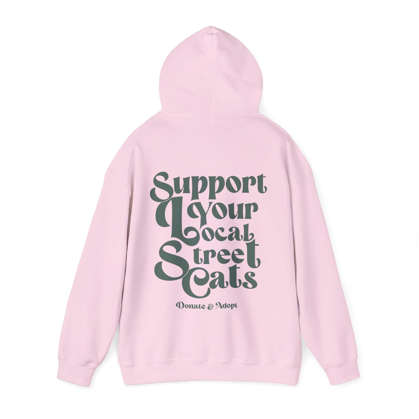 Support Your Local Street Cats Hoodie [NEW!]