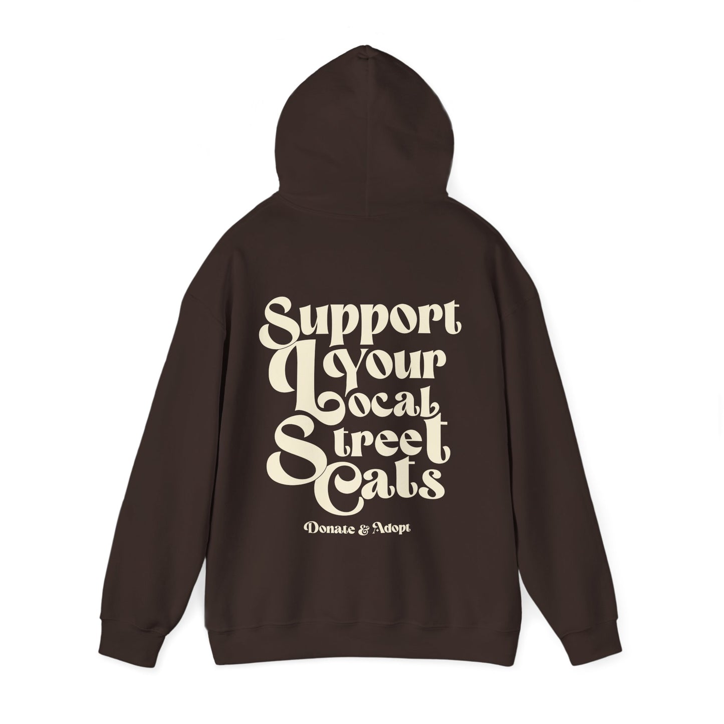 Support Your Local Street Cats Hoodie [NEW!]