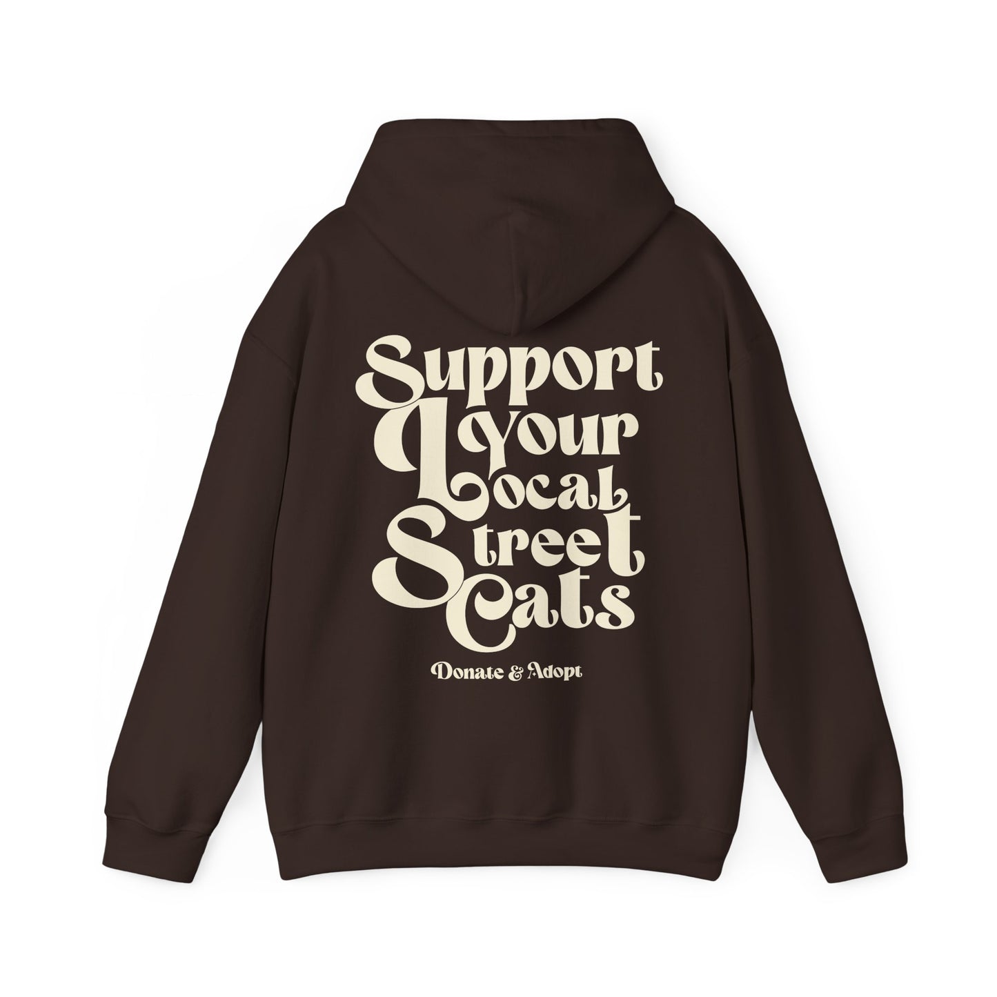 Support Your Local Street Cats Hoodie [NEW!]