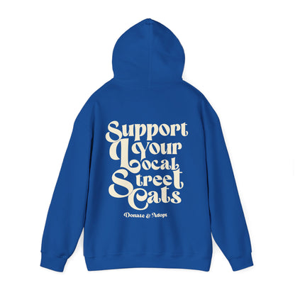 Support Your Local Street Cats Hoodie [NEW!]
