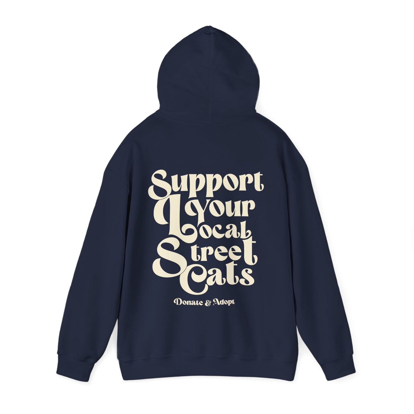 Support Your Local Street Cats Hoodie [NEW!]