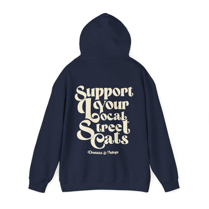 Support Your Local Street Cats Hoodie [NEW!]