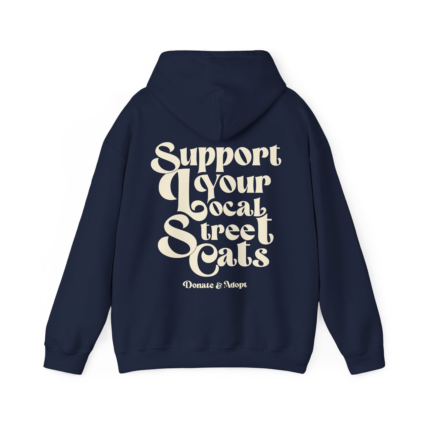 Support Your Local Street Cats Hoodie [NEW!]