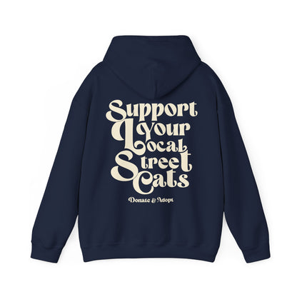 Support Your Local Street Cats Hoodie [NEW!]