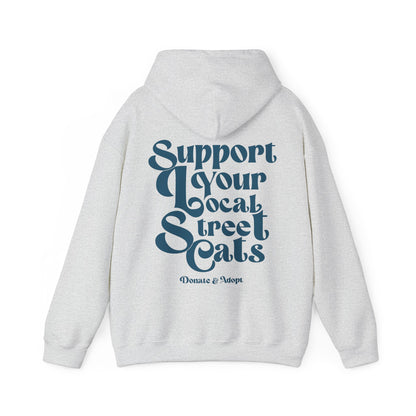 Support Your Local Street Cats Hoodie [NEW!]