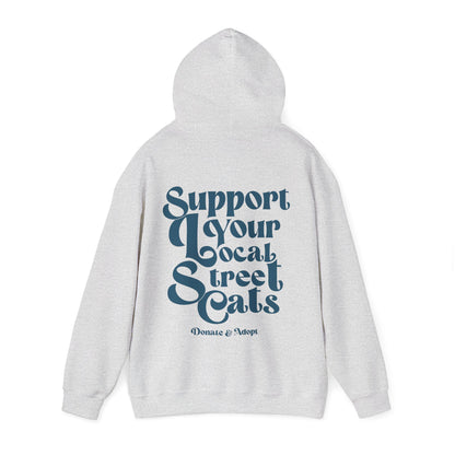 Support Your Local Street Cats Hoodie [NEW!]