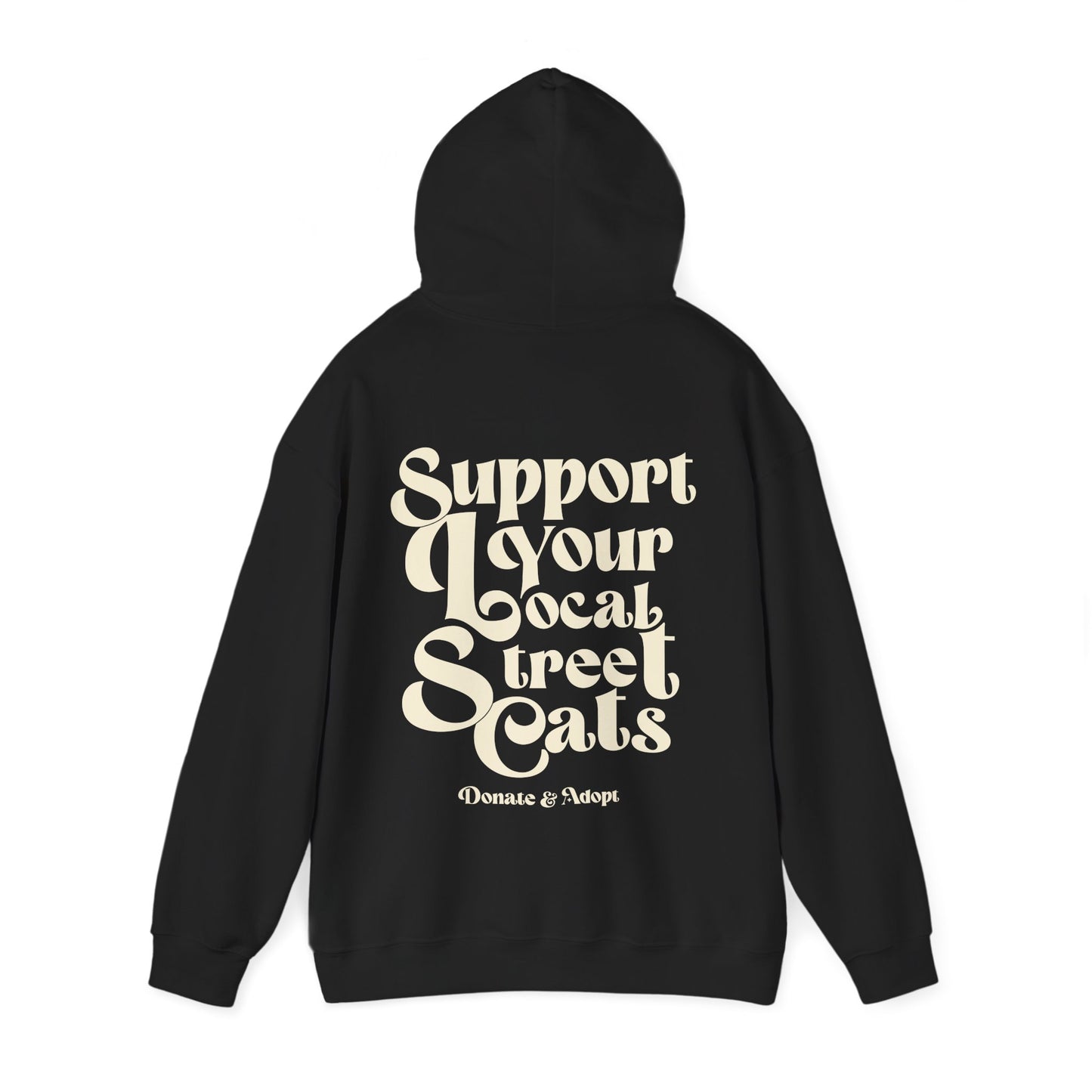 Support Your Local Street Cats Hoodie [NEW!]