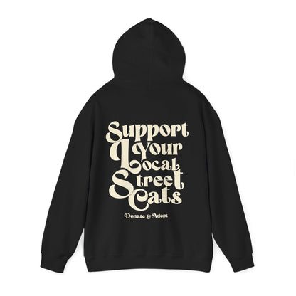 Support Your Local Street Cats Hoodie [NEW!]