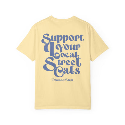 Support Your Local Street Cats T-shirt Gift For Cat Mom Shirt Feral Animal Tee Cat Lover Anti Social Reader Kitty Biscuits Adopt Dont Shop