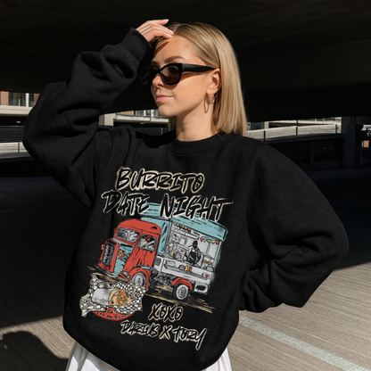 Burrito Date Night Sweatshirt - Darius X Tory [NEW!]