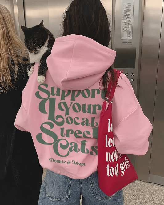 Support Your Local Street Cats Hoodie [NEW!]