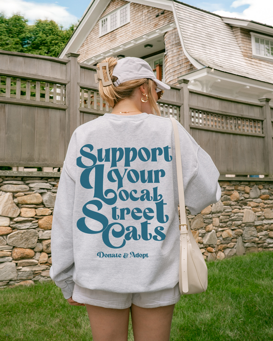 Support Your Local Street Cats Sweatshirt